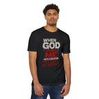 When God Made Me What Could Go Wrong T-Shirt